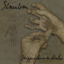 Sinuism : Stripped Down To Skinless